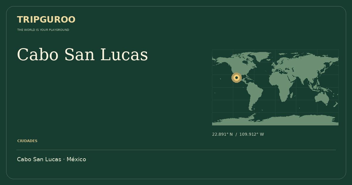 Cabo San Lucas · Ubicación de referencia