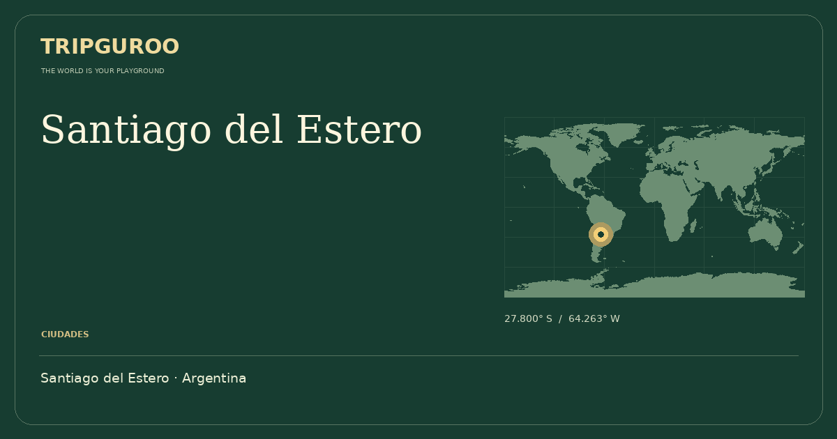 Santiago del Estero · Ubicación de referencia