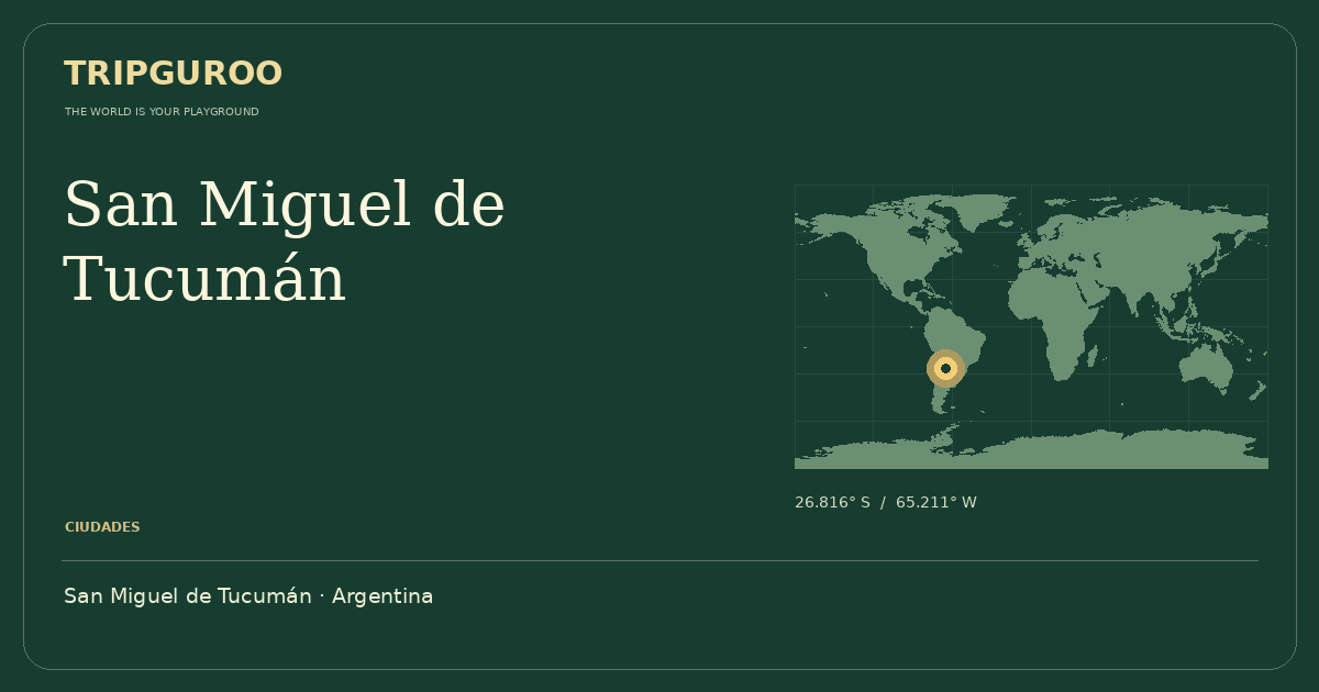 San Miguel de Tucumán · Ubicación de referencia