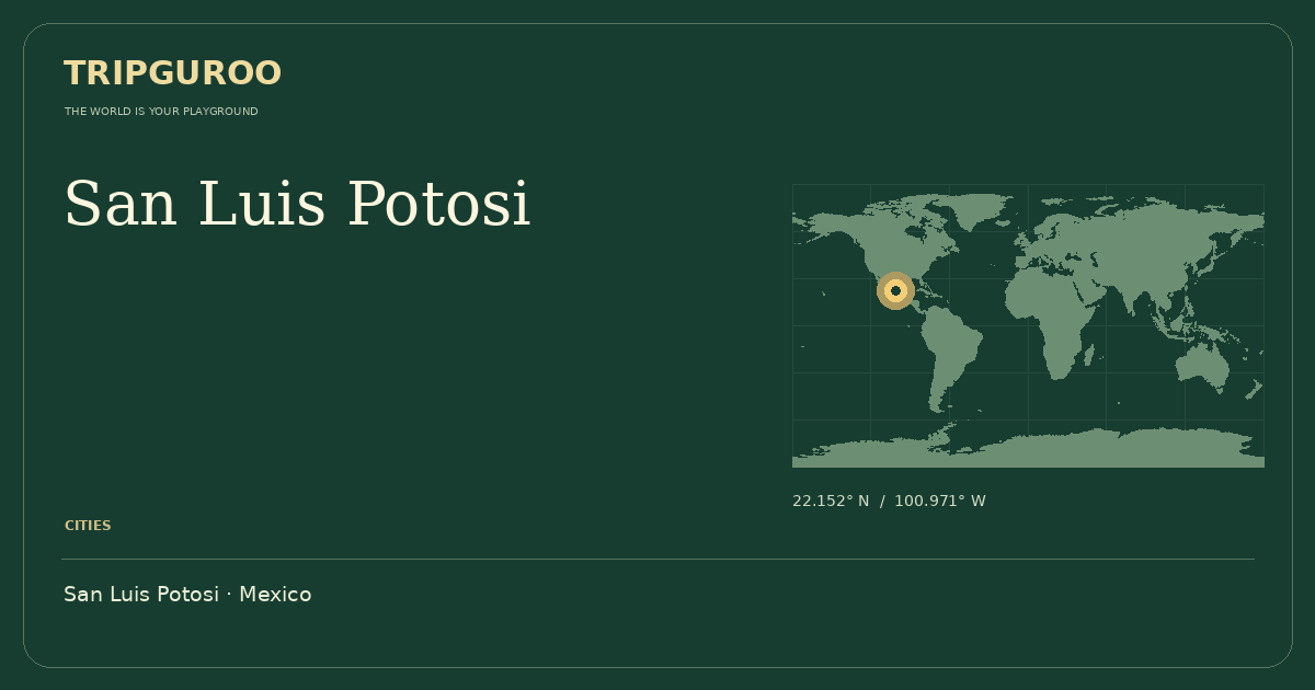 San Luis Potosi · Reference location
