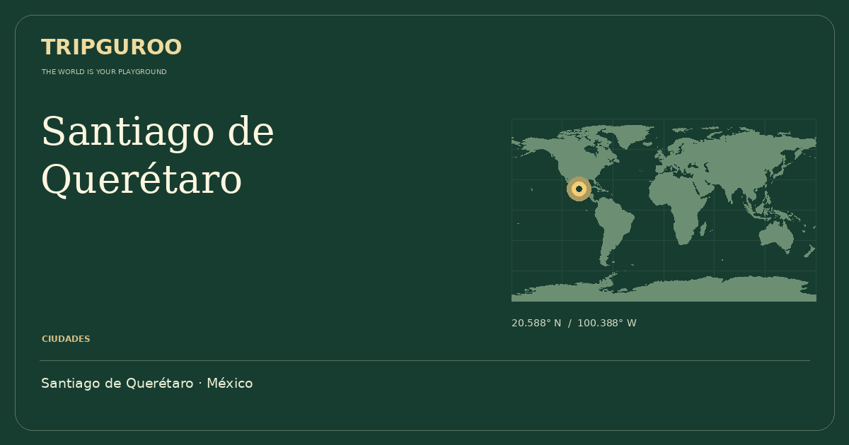 Santiago de Querétaro · Ubicación de referencia