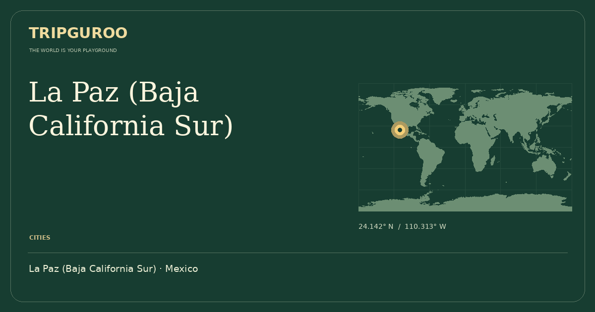La Paz (Baja California Sur) · Reference location