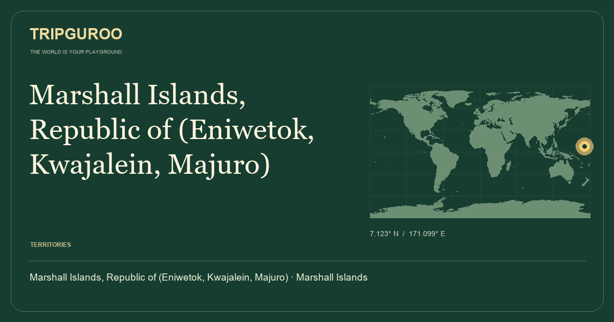 Marshall Islands, Republic of (Eniwetok, Kwajalein, Majuro) · Reference location