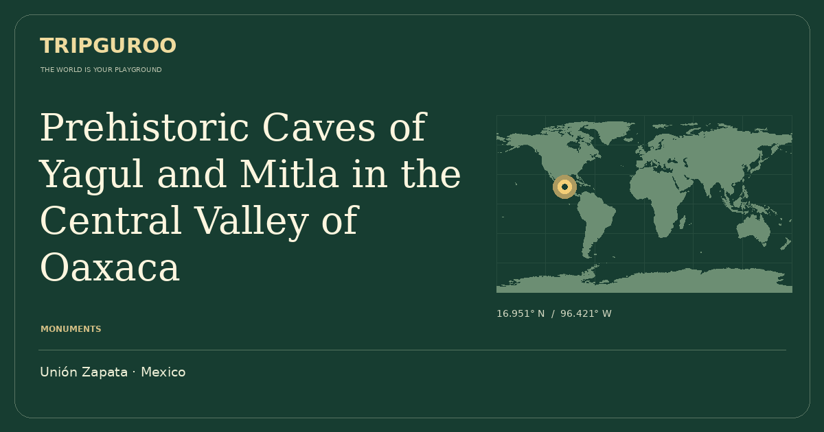 Prehistoric Caves of Yagul and Mitla in the Central Valley of Oaxaca · Reference location